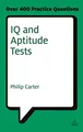 Produktbild: IQ and Aptitude Tests: Assess Your V..., Carter, Philip