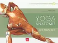 Produktbild: Yoga anatomie - Les muscles: Tome 1, Les muscles