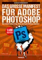 Produktbild: Das große Manifest für Adobe Photoshop