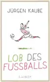 Produktbild: Lob des Fußballs