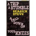 Produktbild: Seasick Steve / A TRIP A STUMBLE A FALL DOWN ON YOUR KNEES (MC) / So Recordings