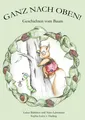 Produktbild: Ganz nach oben! Geschichten vom Baum Lukas Bärleken (u. a.) Taschenbuch 36 S.