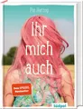 Produktbild: Ihr mich auch: Eine wunderbare und ganz besondere Freundschaftsgeschichte - Juge