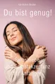 Produktbild: Du bist genug!: Selbstliebe und Selbstakzeptanz für Anfänger