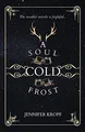 Produktbild: A Soul as Cold as Frost (The Winter Souls, Band 1)