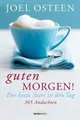 Produktbild: Guten Morgen!: Der beste Start in den Tag. 365 Andachten... | Buch | Zustand gut