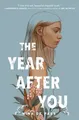 Produktbild: Nina de Pass The Year After You (Gebundene Ausgabe)