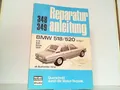 Produktbild: BMW 518 /520 4 Zylinder / 520A / 520i ab 9/72. Reparaturanleitung. Pietsch, Paul