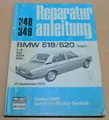 Produktbild: BMW 518 520 520i 520A E12 ab September 1972 4 Zylinder Reparaturanleitung B348