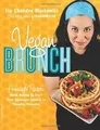Produktbild: Vegan Brunch: Homestyle Recipes Worth Waking Up For -- F... | Buch | Zustand gut
