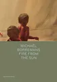 Produktbild: Michael Borremans: Fire from the Sun (Spotlight)