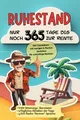 Produktbild: Ruhestand! Nur noch 365 Tage bis zur Rente: Der Cou... | Buch | Zustand sehr gut