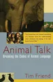 Produktbild: Animal Talk Breaking the Codes of Animal Language Tim Friend Taschenbuch 2005