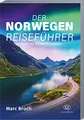 Produktbild: Der Norwegen-Reiseführer: Entdecke die Wunder Norwegens. Erlebe atemberaubende Landschaften und unvergessliche Abenteuer + geniale Insidertipps (Reisen)