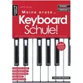 Produktbild: Artist Ahead Meine erste Keyboardschule! - Jens Rupp - Lehrbuch