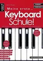 Produktbild: Meine erste Keyboardschule! Der leichte Einstieg für Kinder Buch artist ahead