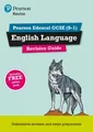 Produktbild: Pearson REVISE Edexcel GCSE Englisch Sprache Wiederholungsleitfaden Inkl.