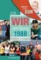 Produktbild: Geboren in der DDR. Wir vom Jahrgang 1988 Kindheit und Jugend (Aufgewachsen in der DDR)