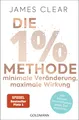 Produktbild: Die 1%-Methode – Minimale Veränderung maximale Wirkung Mit kleinen Gewohnheit...