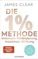Produktbild: Die 1%-Methode – Minimale Veränderung, maximale Wirkung Mit kleinen Gewohnhei...
