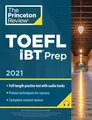 Produktbild: Princeton Review TOEFL iBT Prep with Audio/Listening Tracks, 2021: Practice Test + Audio + Strategies & Review (2021) (College Test Preparation)