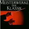 Produktbild: Various Artists - Meisterwerke der Klassik | CD