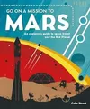 Produktbild: Go on a Mission to Mars: An explorers guide to space tr... | Buch | Zustand gut