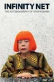 Produktbild: Yayoi Kusama Infinity Net (Taschenbuch)