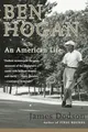 Produktbild: Ben Hogan: An American Life, Dodson, James