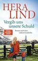 Produktbild: Vergib uns unsere Schuld  von Lind, Hera | Buch | Zustand akzeptabel