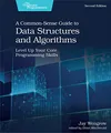 Produktbild: A Common-Sense Guide to Data Structures and Algorithms, Second Edition: Level Up Your Core Programming Skills