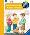 Produktbild: Wieso? Weshalb? Warum? Band 13 - Woher die kleinen Kinder kommen | Pappe