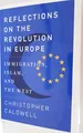 Produktbild: Reflections on the Revolution in Europe: Immigration, Islam, and the West