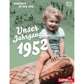 Produktbild: Unser Jahrgang 1952: Kindheit in der DDR