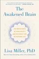Produktbild: The Awakened Brain: The New Science of Spirituality and Our Quest for an Inspired Life