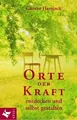 Produktbild: Orte der Kraft entdecken und selbst gestalten von Gü... | Buch | Zustand wie neu