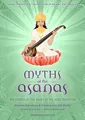 Produktbild: Myths of the Asanas: The Stories at the Heart of the Yoga Tradition