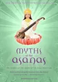 Produktbild: Myths of the Asanas: The Stories at the Heart of the Yoga Tradition [Paperback]