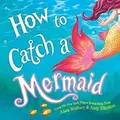 Produktbild: How to Catch a Mermaid von Wallace, Adam | Buch | Zustand gut
