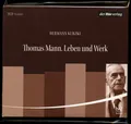 Produktbild: Hermann KURZKE★THOMAS MANN • LEBEN UND WERK★2-CD★Hör-Feature★Der Hörverlag★NEUWT