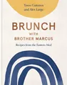 Produktbild: Alex Large Tasos Gaitan Brunch with Brother Marc (Gebundene Ausgabe) (US IMPORT)