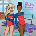 Produktbild: Becky Matheson Mattel Barbie: You Can Be a Gymnast (Taschenbuch) (US IMPORT)