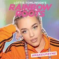 Produktbild: Lottie Tomlinson's Rainbow Roots: #MAKEUPBYME by Tomlinson, Lottie 1786270625
