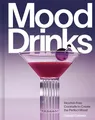 Produktbild: Mood Drinks: Alcohol-Free Cocktails to Create the Perfect Mood