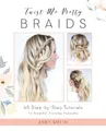 Produktbild: Abby Smith Twist Me Pretty Braids (Taschenbuch)