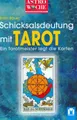 Produktbild: Schicksalsdeutung mit Tarot: Ein Tarotmeister legt die Karten