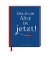 Produktbild: Das beste Alter ist jetzt!