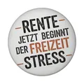 Produktbild: Rente Magnet rund mit Text Jetzt beginnt der Freizeit Stress rundes Design mit schwarzer und brauner Schrift