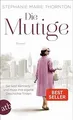 Produktbild: Die Mutige: Sie liebt Kennedy – und muss ihre eigene Ges... | Buch | Zustand gut