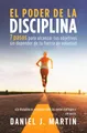 Produktbild: El poder de la disciplina: 7 pasos para alcanzar tus objetivos sin depender de tu motivación ni de tu fuerza de voluntad (El poder está dentro de ti)